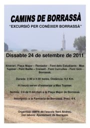 L'AMPA de l'escola Sant Andreu ha organitzat una excursió per conèixer Borrassà "Camins de Borrassà", que es farà aquest dissabte, 24 de setembre. 
